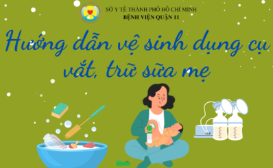 (HCDC) - Hướng dẫn vệ sinh dụng cụ vắt, trữ sữa mẹ